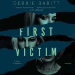 First Victim, Debbie Babitt