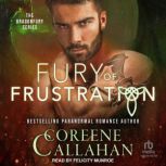 Fury of Frustration, Coreene Callahan