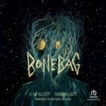 Bonebag, E. M. Elliott
