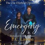 Emerging, E.C. Lawton