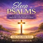 Sleep Psalms 138, The World English Bible
