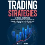 Trading Strategies, Mark Swing