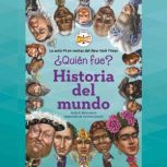 Quien fue? Historia del mundo, Paula K. Manzanero