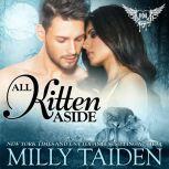 All Kitten Aside, Milly Taiden