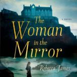 The Woman in the Mirror, Rebecca James