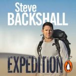 Expedition, Steve Backshall