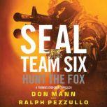 SEAL Team Six: Hunt the Fox, Don Mann