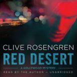 Red Desert, Clive Rosengren