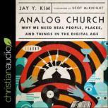 Analog Church, Jay Y. Kim