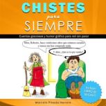 Chistes para siempre, Marcelo Pineda Herrera