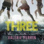 Three, Valerie Perrin