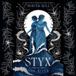Styx, Nikita Gill