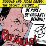 Be Pure! Be Vigilant! Behave!, Pat Mills