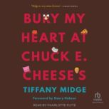 Bury My Heart at Chuck E. Cheeses, Tiffany Midge