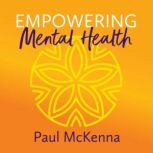 Empowering Mental Health, Paul McKenna