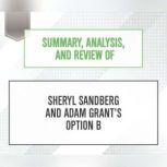 Summary, Analysis, and Review of Sheryl Sandberg and Adam Grant's Option B, Start Publishing Notes