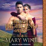 Wicked Highland Ways, Mary Wine