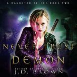 Never Trust a Demon, J.D. Brown