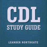 CDL Study Guide, Leander Northgate