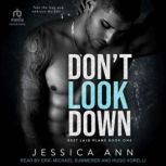 Dont Look Down, Jessica Ann