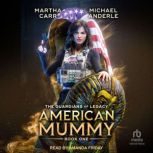 American Mummy, Michael Anderle
