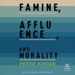 Famine, Affluence, and Morality, Peter Singer