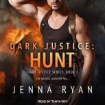 Dark Justice Hunt, Jenna Ryan