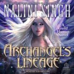 Archangels Lineage, Nalini Singh