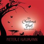 The Christmas Thief, Pieter E Haumann