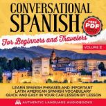 Conversational Spanish for Beginners ..., Authentic Language Books
