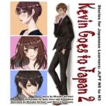 Kevin Goes to Japan 2, Miwako Kiritani