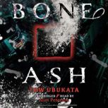 Bone Ash, Tow Ubukata