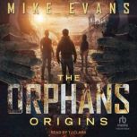 Origins, Mike Evans