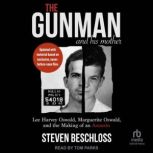 The Gunman And His Mother, Steven Beschloss