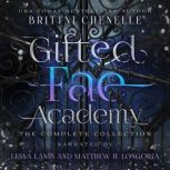 Gifted Fae Academy, Brittni Chenelle