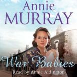 War Babies, Annie Murray