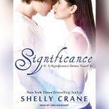 Significance, Shelly Crane