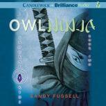 Samurai Kids 2 Owl Ninja, Sandy Fussell