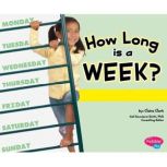 How Long Is a Week?, Claire Clark