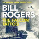 The Falcon Tattoo, Bill Rogers