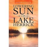 Lowering Sun on Lake Herrick, Chanse Reddick