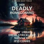 Her Deadly Homecoming, Tony Urban