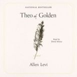 Theo of Golden, Allen Levi