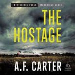 The Hostage, A.F. Carter