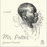 Mr. Potter, Jamaica Kincaid