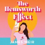 The Hemsworth Effect, James Weir
