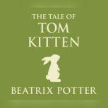 Tale of Tom Kitten, The, Beatrix Potter