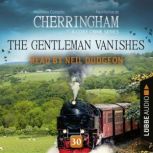 The Gentleman Vanishes Cherringham ..., Matthew Costello
