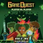 Player VS Player Game Quest 1, Ash Wu