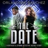 The Date, Orlando A. Sanchez